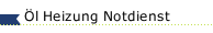 &Ouml;l Heizung Notdienst